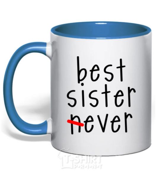 Mug with a colored handle Best sister never-ever royal-blue фото