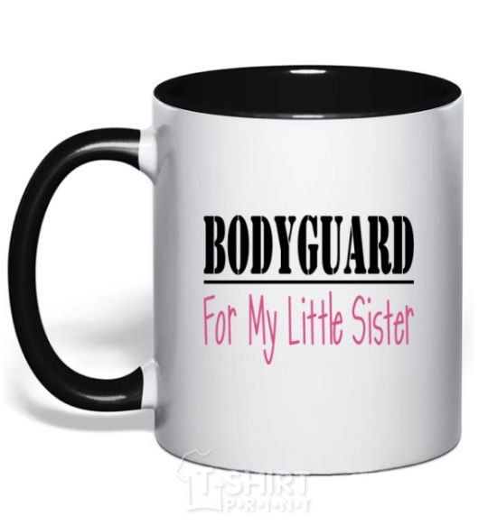 Mug with a colored handle Bodyguard for my little sister black фото