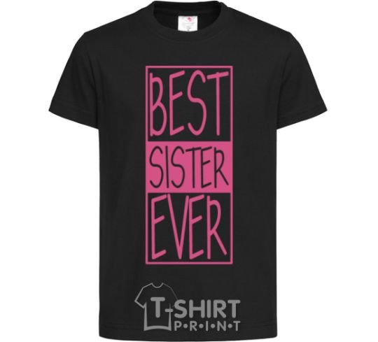 Детская футболка Best sister ever горизонтальная надпись Черный фото