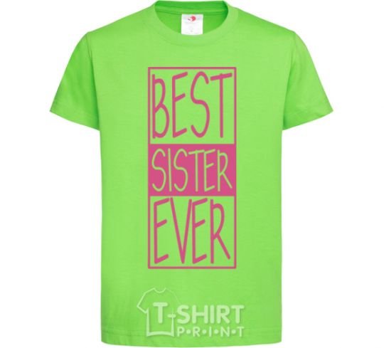 Kids T-shirt Best sister ever horizontal lettering orchid-green фото