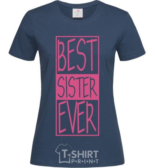 Women's T-shirt Best sister ever horizontal lettering navy-blue фото