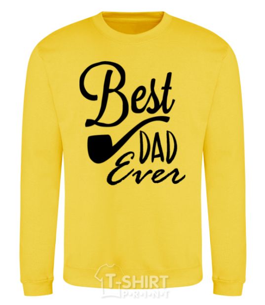 Sweatshirt Best dad ever - tube yellow фото