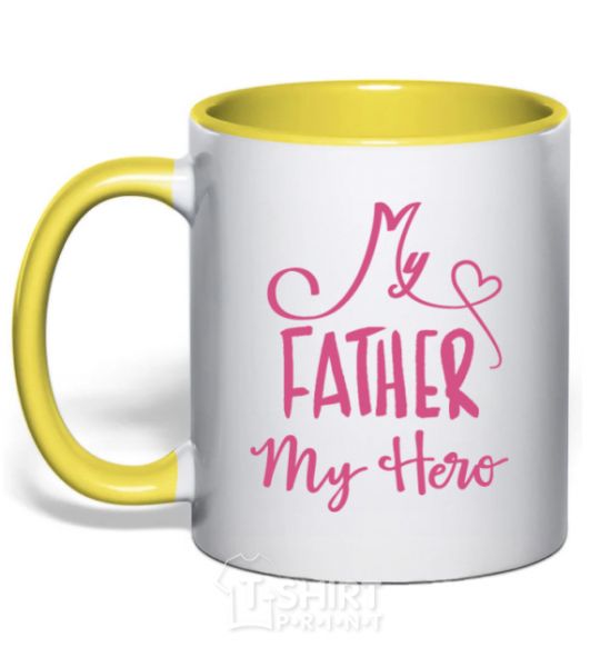 Mug with a colored handle My father my hero yellow фото
