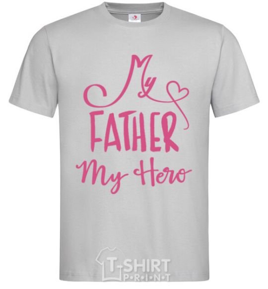 Men's T-Shirt My father my hero grey фото