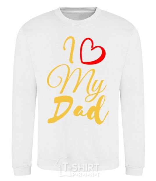 Sweatshirt I love my dad gold White фото
