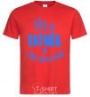 Men's T-Shirt My father is the best dad red фото