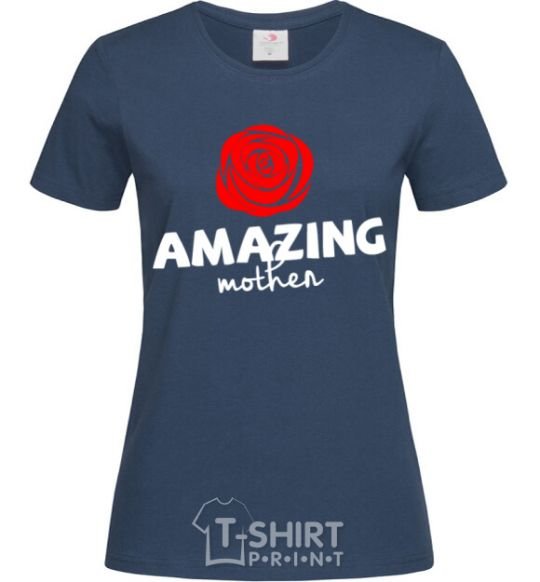 Women's T-shirt Amazing mother navy-blue фото