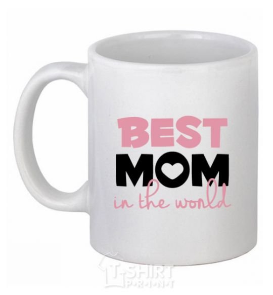 Чашка керамическая Best mom in the world (большие буквы) Белый фото