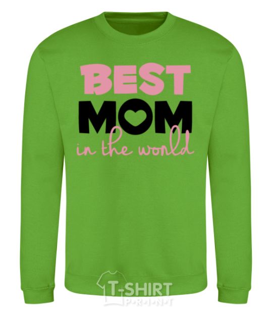 Sweatshirt Best mom in the world ( big letters ) orchid-green фото