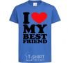 Kids T-shirt I love my best friend royal-blue фото