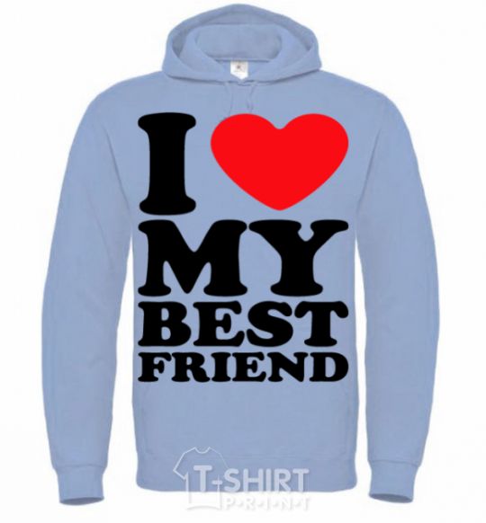 Men`s hoodie I love my best friend sky-blue фото