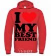 Men`s hoodie I love my best friend bright-red фото