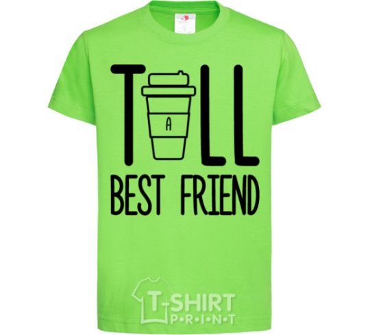 Детская футболка Tall best friend Лаймовый фото