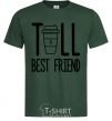 Мужская футболка Tall best friend Темно-зеленый фото
