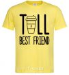 Мужская футболка Tall best friend Лимонный фото