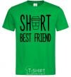 Мужская футболка Short best friend Зеленый фото