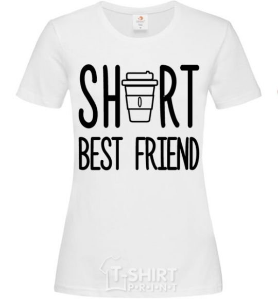 Women's T-shirt Short best friend White фото