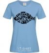 Women's T-shirt There's no such thing as big fish sky-blue фото
