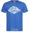 Men's T-Shirt There's no such thing as big fish royal-blue фото