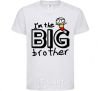 Kids T-shirt I'm the big brother White фото