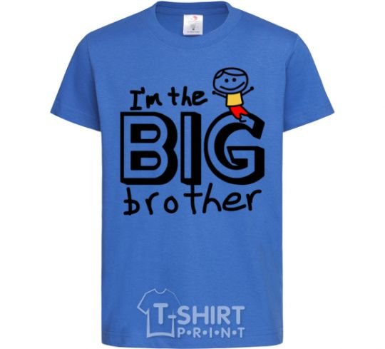 Kids T-shirt I'm the big brother royal-blue фото