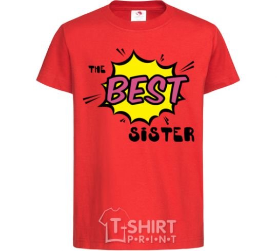 Kids T-shirt The best sister red фото