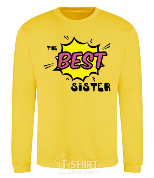 Sweatshirt The best sister yellow фото