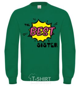Sweatshirt The best sister orchid-green фото