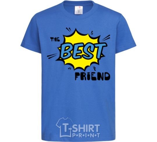 Детская футболка The best friend Ярко-синий фото