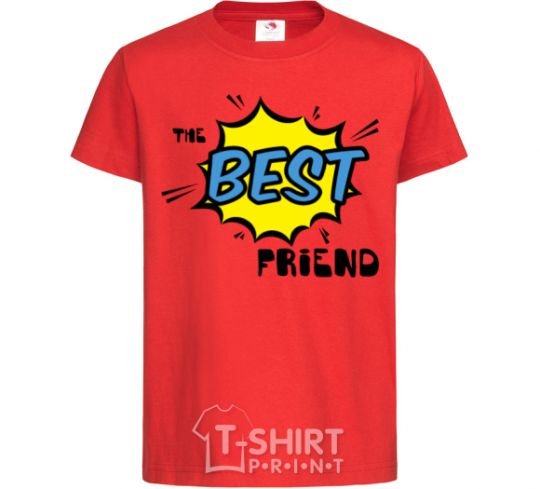 Детская футболка The best friend Красный фото