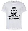 Men's T-Shirt Keep calm i am an awesome grandpa White фото