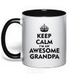 Mug with a colored handle Keep calm i am an awesome grandpa black фото