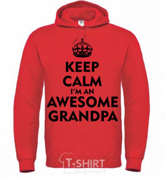 Мужская толстовка (худи) Keep calm i am an awesome grandpa Ярко-красный фото