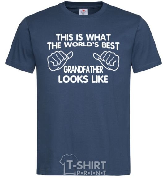 Men's T-Shirt This is what the worlds bestgrandfather looks like navy-blue фото