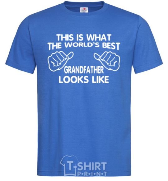 Men's T-Shirt This is what the worlds bestgrandfather looks like royal-blue фото