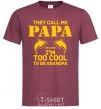 Men's T-Shirt Too cool to be grandpa burgundy фото