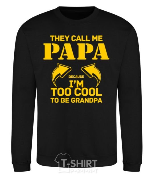 Sweatshirt Too cool to be grandpa black фото