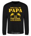 Sweatshirt Too cool to be grandpa black фото