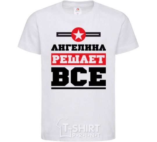 Kids T-shirt Angelina decides everything White фото
