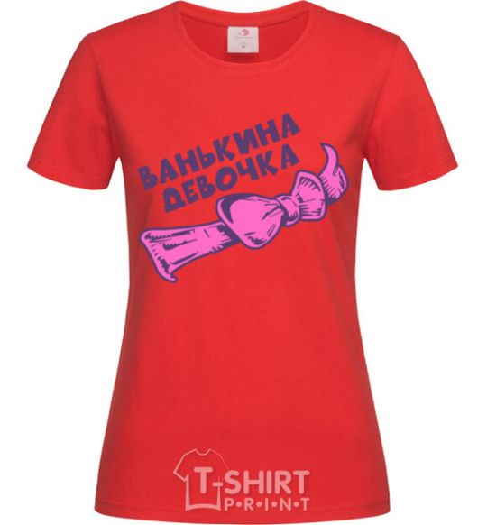 Women's T-shirt Vanka's girl red фото