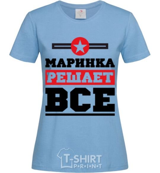 Women's T-shirt Marinka decides everything sky-blue фото