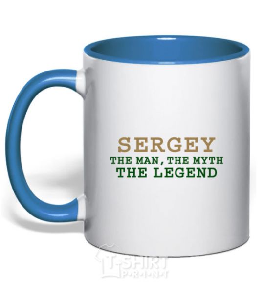 Mug with a colored handle Sergey the man the myth the legend royal-blue фото