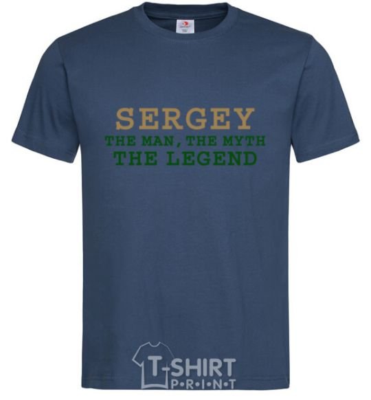 Men's T-Shirt Sergey the man the myth the legend navy-blue фото