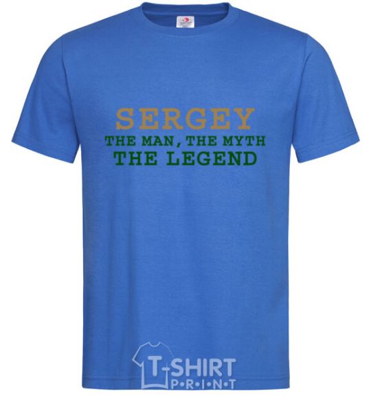 Men's T-Shirt Sergey the man the myth the legend royal-blue фото