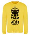 Sweatshirt Keep calm and let Alise handle it yellow фото