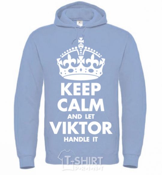 Мужская толстовка (худи) Keep calm and let Viktor handle it Голубой фото