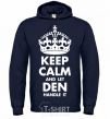 Men`s hoodie Keep calm and let Den handle it navy-blue фото