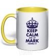 Mug with a colored handle Keep calm and let Mark handle it yellow фото