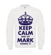 Sweatshirt Keep calm and let Mark handle it White фото