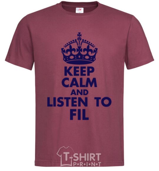 Men's T-Shirt Keep calm and listen to Fil burgundy фото